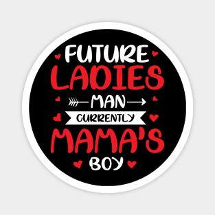 Cute Valentines Day Boy Ladies Man Mamas little boy Magnet